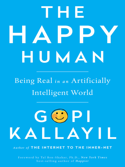 Title details for The Happy Human by Gopi Kallayil - Available